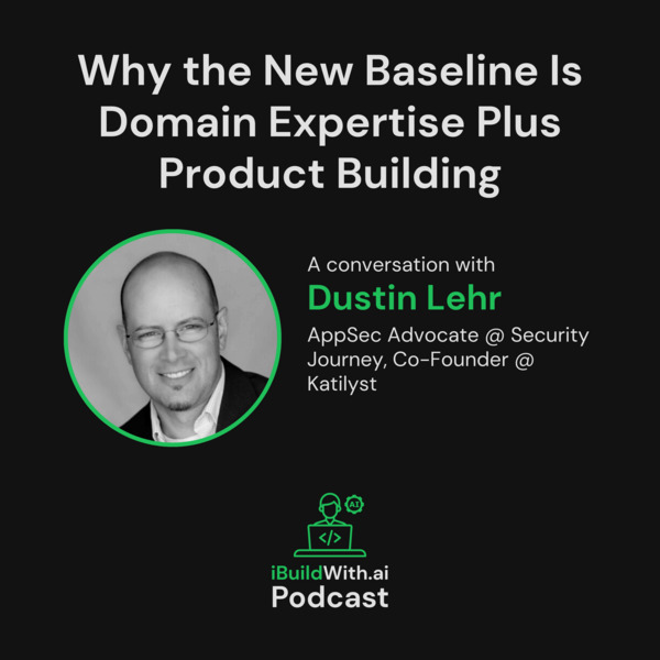 Why the New Baseline Is Domain Expertise Plus Product Building