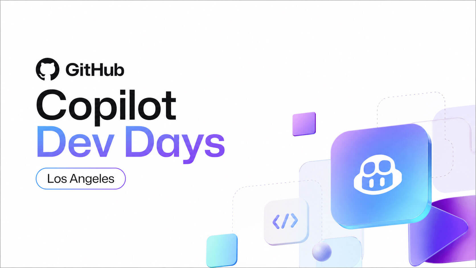 GitHub Copilot Dev Days Los Angeles